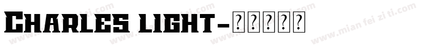 Charles light字体转换